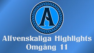 Alfvenskaliga Highlights  Omgång 11 202425 [upl. by Blanka]