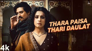 Thara Paisa Thari Daulat 4K Official Video Jyoti Nooran  Isha Malviya Jaani  New Song 2024 [upl. by Joshuah]