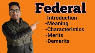 what is federal form of government its meaning definitions featuresmeritsdemeritslawwithtwins [upl. by Enilada]