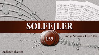 Acıyı Sevmek Olur Mu  Solfej [upl. by Nyladnek979]