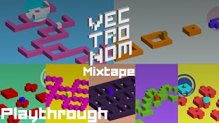 Vectronom Mixtape Playthrough [upl. by Cara]