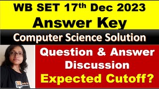 WB SET Computer Science 17th Dec 2023 Answer Key  West Bengal SET 17th Dec 2023 Solution wbset [upl. by Jaquelyn136]