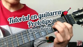 Prototipo Nanpa Básico como tocar la canción en guitarra [upl. by Nitsej]