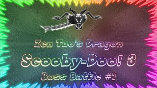 ScoobyDoo 3 Unmasked ★ Perfect Boss Battle 1 • Zen Tuos Dragon [upl. by Oman]