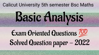 CALICUT UNIVERSITY5TH SEMESTERCORE MATHSBASIC ANALYSISQUESTION PAPER SOLVED IMPORTANT QUESTIONS [upl. by Millman]