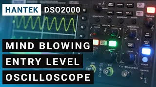 Hantek DSO2000 complete review ⭐ 2C10  2C15  2D10  2D15 ⭐ Awesome oscilloscope [upl. by Churchill]