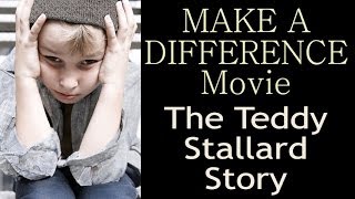 Teddy Stallard Story MakeADifferenceMoviecom [upl. by Riti]