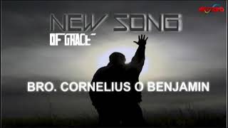 Bro Cornelius O Benjamin  New Song  Nigerian Gospel Songs [upl. by Eignav]