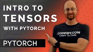 Tensors With PyTorch  Deep Learning with PyTorch 2 [upl. by Eiro]