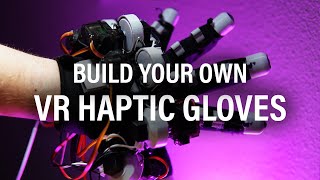 How to build cheap VR Haptic Gloves to FEEL VR [upl. by Rosalind]