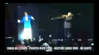 Hector lavoe y Fania All Stars  Mi gente 2013 REMASTERIZADO [upl. by Lenra]