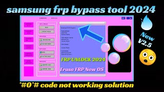 SAMSUNG FRP ENABLE ADB TOOL V25  SAMSUNG FRP BYPASS 2024  Erase FRP New OS  ADB MTP EDL MODE [upl. by Roslyn]