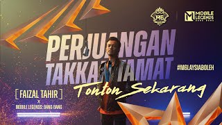 Perjuangan Takkan Tamat  Faizal Tahir  M6｜Mobile Legends  Bang Bang [upl. by Tolecnal]