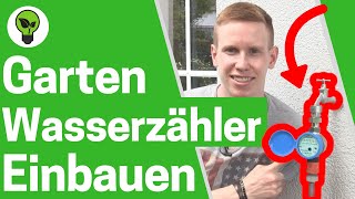 Gartenwasserzähler einbauen ✅ ULTIMATIVE ANLEITUNG Wasseruhr amp Wasserzähler für Garten installieren [upl. by Glynias]