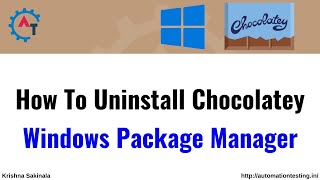 4 How to uninstall chocolatey from the machine  Chocolatey Windows Package Manager [upl. by Burny]