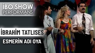 Esmerin Adı Oya  İbrahim Tatlıses  İbo Show Performans [upl. by Kimberley805]