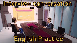 Interview conversation english practice Easy english practice [upl. by Juliano]