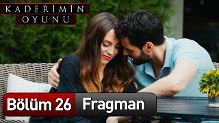 Kaderimin Oyunu 26 Bölüm Fragman Final [upl. by Autumn]