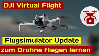 DJI Virtual Flight Flugsimulator Update EINFACH Drohne fliegen lernen [upl. by Harelda]