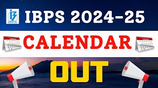 IBPS Calendar 202425 Out  Know Complete Details [upl. by Ayotahc]