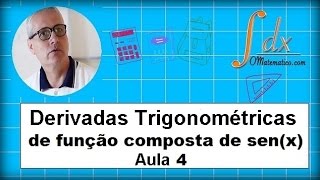 Grings  Derivada Trigonométrica de função composta de senx  Aula 4 [upl. by Sseb]