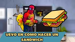 Uevo en como hacer un sandwich [upl. by Anidan]