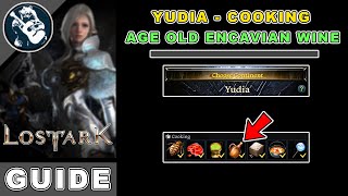 Age Old Encavian Wine Location in Lost Ark  Yudia Cooking Locations Guide [upl. by Rodrigo949]