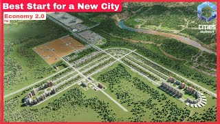 How to Start a New City with Economy 20 in Cities Skylines 2  Fresh Start Guide [upl. by Tiraj741]