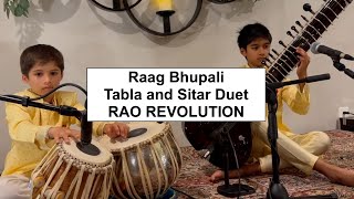 Raag Bhupali  Sitar and Tabla Duet  RAO REVOLUTION [upl. by Ennaeirb]