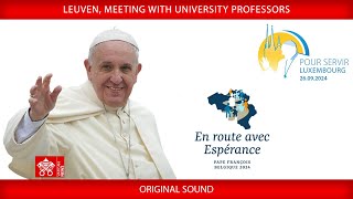 Leuven Meeting with University Professors September 27 2024 Pope Francis [upl. by Aihtnys300]