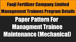 NTS Fertilizer Jobs Details amp Paper pattern for Management Trainee Maintenance Mechanical [upl. by Yaeger]