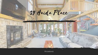 Woodstock Real Estate Video Tour  39 Haida Place  Amy Francis [upl. by Grous]