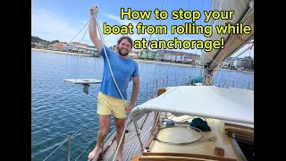 How to stop a sailboat rolling at anchor This simple trick may work for you the flopper stopper [upl. by Niltiac]