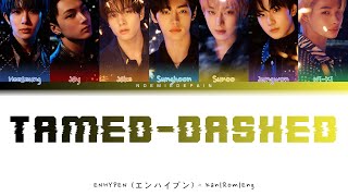 ENHYPEN 엔하이픈  TamedDashed Japanese Ver  Color Coded Lyrics [upl. by Namso]