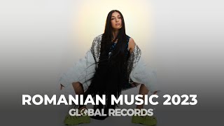 Romanian Music 2023 ♫ Top Romanian Hits ▶ Pop amp Dance Playlist by Global Records [upl. by Lleryt]