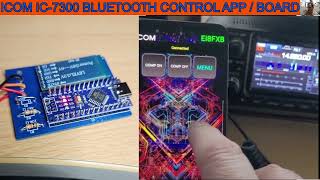 ICOM IC7300 BLUETOOTH CONTROL APP  BOARD  EI8FXB [upl. by Egarton994]