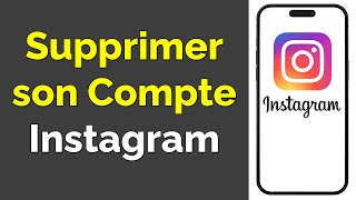 Comment supprimer son compte Instagram définitivement [upl. by Lorrayne784]