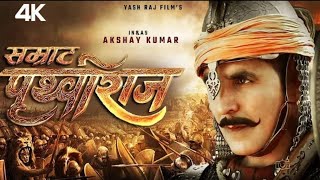 Prithviraj Chauhan full movie in hindi  Akshay Kumar and manushi chhillar moviemovie Prithviraj [upl. by Nelyt629]