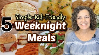 Whats For Dinner  5 Simple KID FRIENDLY Weeknight Recipes For Busy Moms [upl. by Chladek]