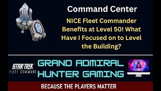 STFC Benefits at Command Center Level 50  What Fleet Commander Skills I Find Beneficial [upl. by Varian]