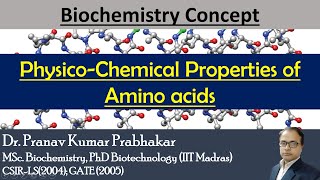 Physicochemical Properties of Amino acids [upl. by Obelia545]