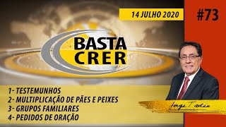 Basta Crer 73 [upl. by Annuaerb]