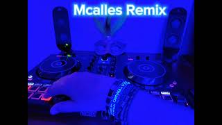 Hazlo como si fueras a morir mañana   Mcalles Remix [upl. by Keever]