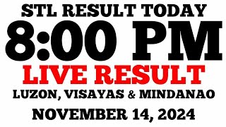 STL Result Today 8PM Draw November 14 2024 STL Luzon Visayas and Mindanao LIVE Result [upl. by Timus]