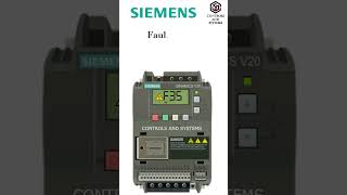 Siemens V20 VFD Inverter Fault code Part3  controlsandsystems [upl. by Dixie223]