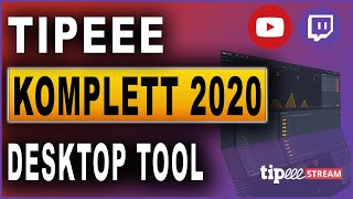 Tipeeestream Komplettkurs 2020 05 Desktop Tool [upl. by Ellevehs907]