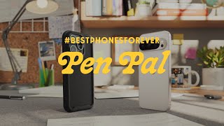 BestPhonesForever Pen Pal [upl. by Kobi]