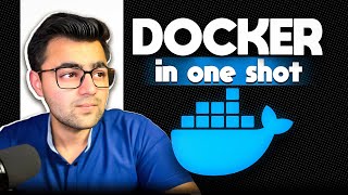 Docker In One Shot  Part 1 [upl. by Aissat]