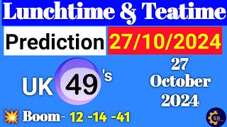 UK49s Lunchtime Prediction 27 October 2024  Uk49s Teatime Prediction for Today [upl. by Helaine]