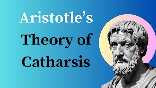 Theory of Catharsis  Aristotle englishliterature poetics catharsis [upl. by Eugenle392]